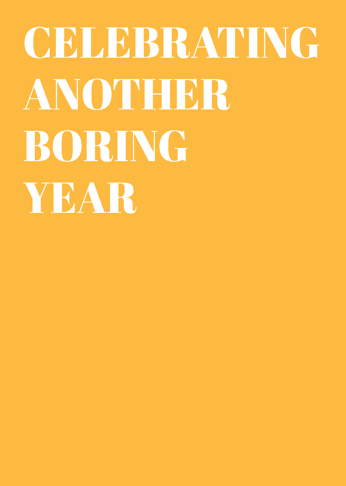 Another Boring Year