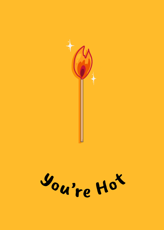 You're Hot