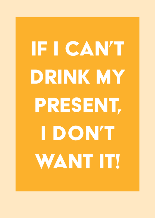 If I Can't Drink My Present - Sherbet Lemon