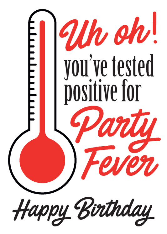 Tested Positive for Party Fever - Sherbet Lemon