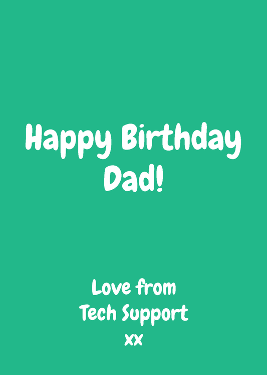 Dad, Love from Tech Support - Sherbet Lemon