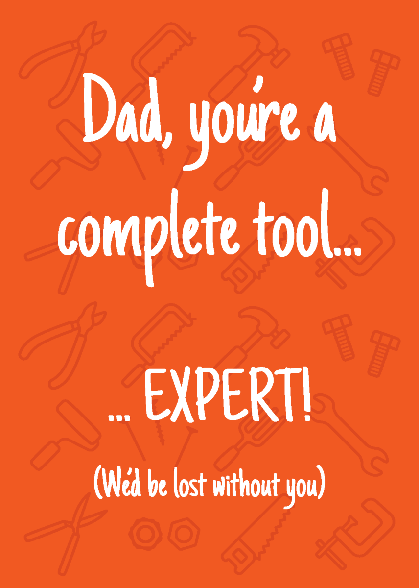 Dad, You're a Complete Tool - Sherbet Lemon