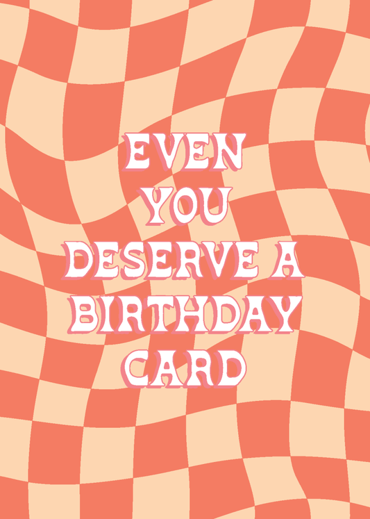 Even You Deserve A Card - Sherbet Lemon