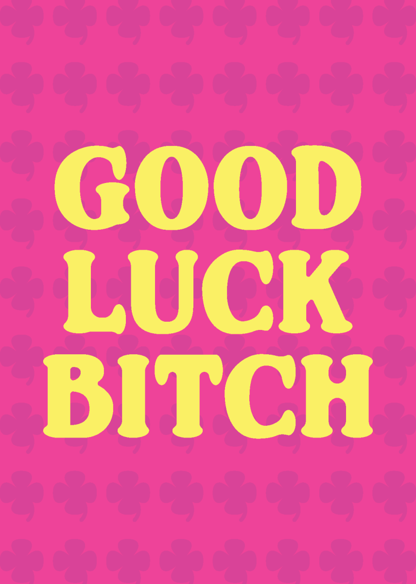 Good Luck Bitch - Sherbet Lemon