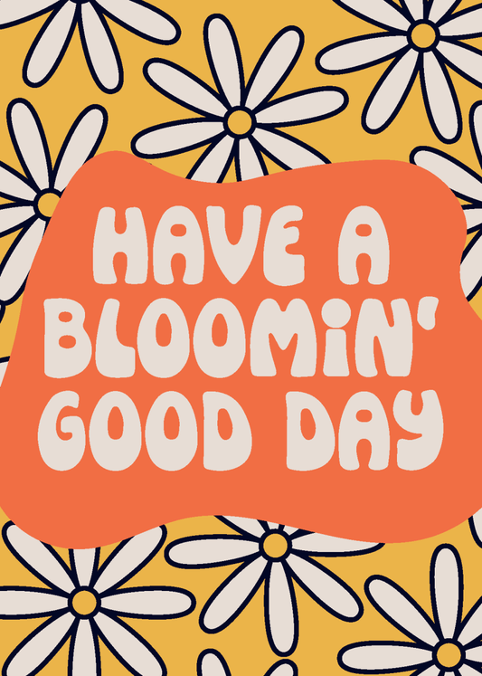 Have a Bloomin' Good Day - Sherbet Lemon