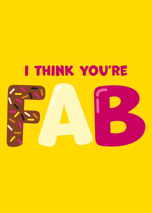 I Think You're Fab - Sherbet Lemon