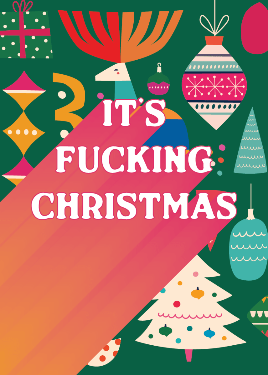 It's Fucking Christmas - Sherbet Lemon