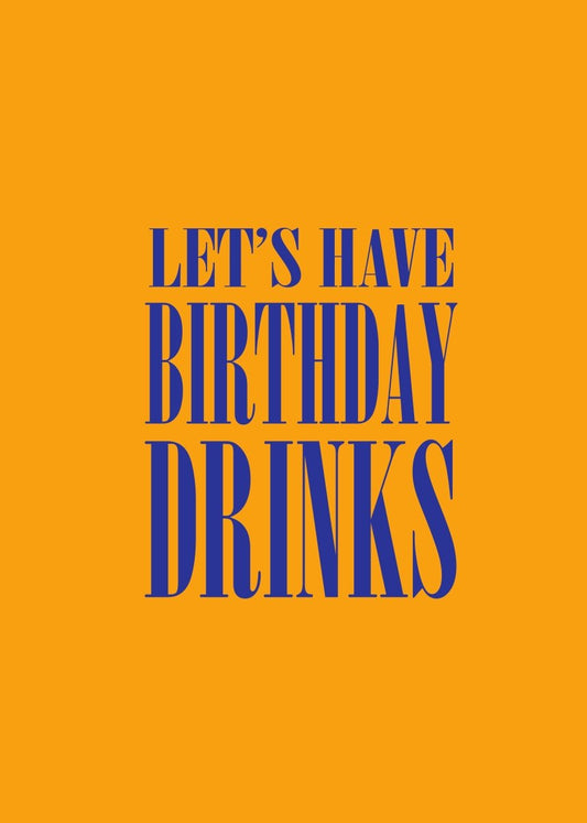 Let's have Birthday Drinks - Sherbet Lemon