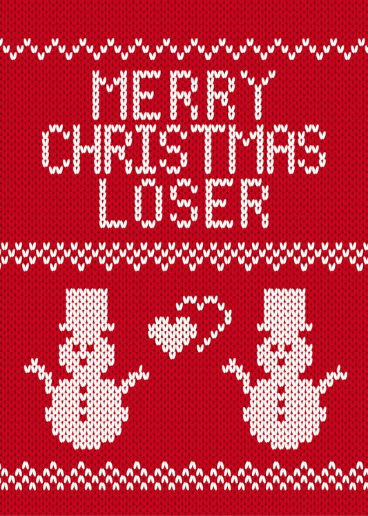 Merry Christmas Loser - Sherbet Lemon