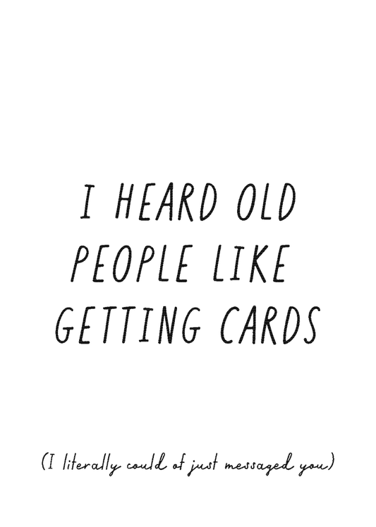 Old People Like Getting Cards - Sherbet Lemon