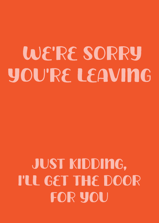 Sorry You're Leaving, JK I'll Get the Door - Sherbet Lemon