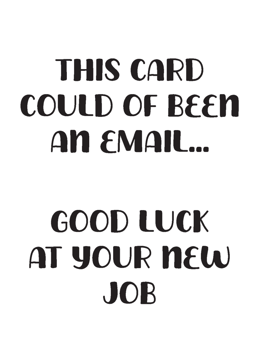 This Card Could Of Been An Email - Sherbet Lemon