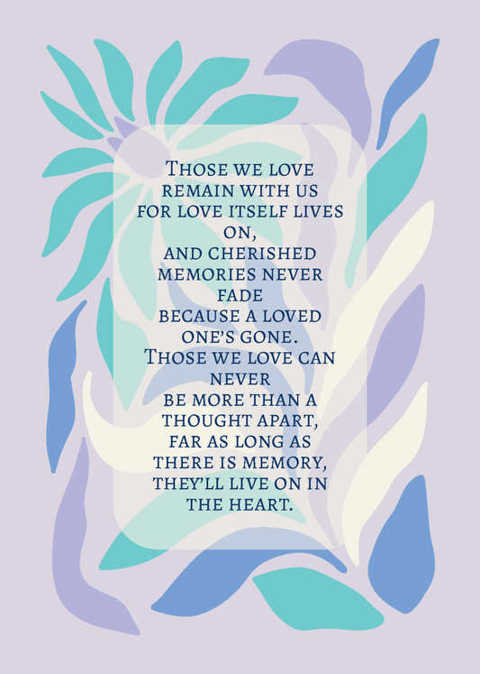 Those We Love Remain Poem - Sherbet Lemon