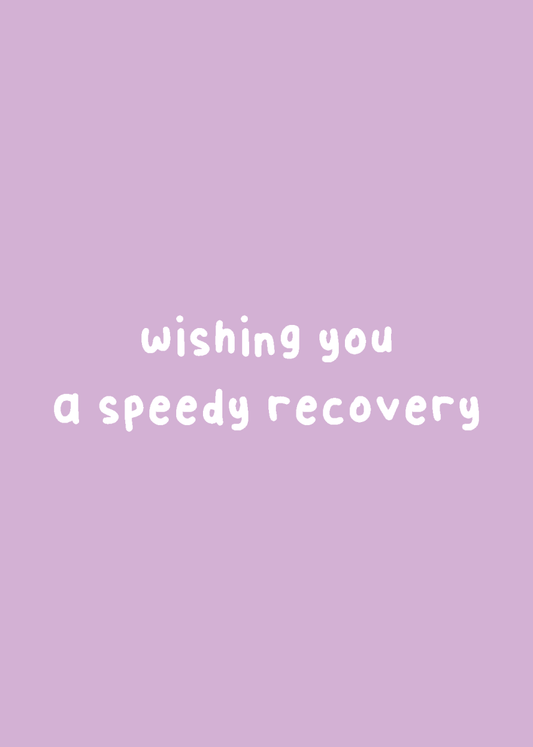 Wishing You a Speedy Recovery - Sherbet Lemon