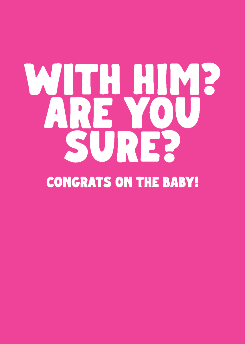 With Him? Are You Sure? - Sherbet Lemon