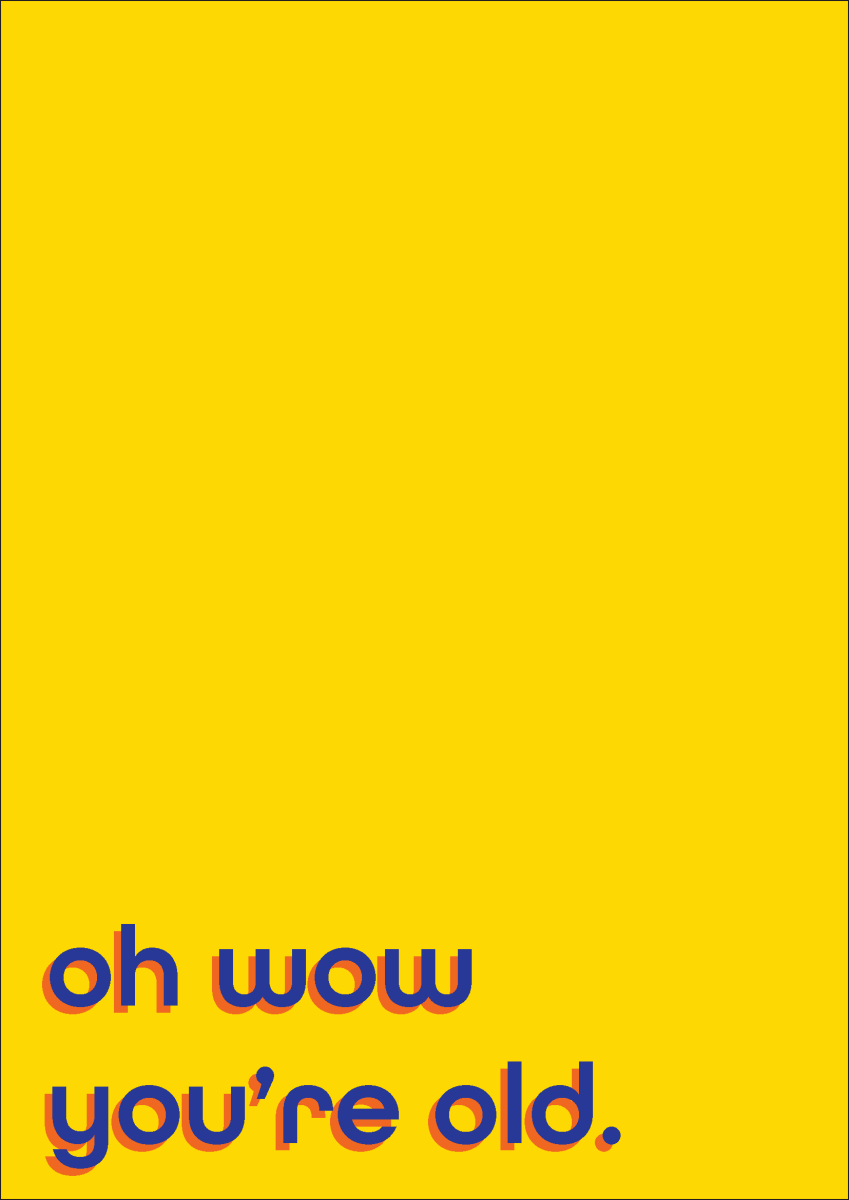 Wow You're Old - Sherbet Lemon