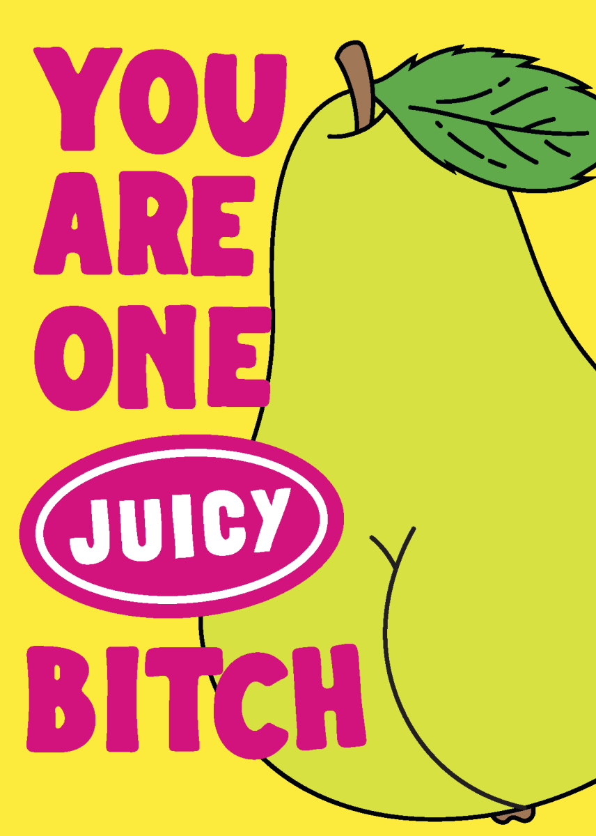 You Are One Juicy Bitch - Sherbet Lemon