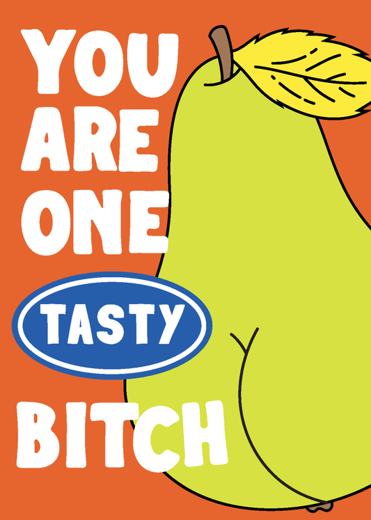 You Are One Tasty Bitch - Sherbet Lemon