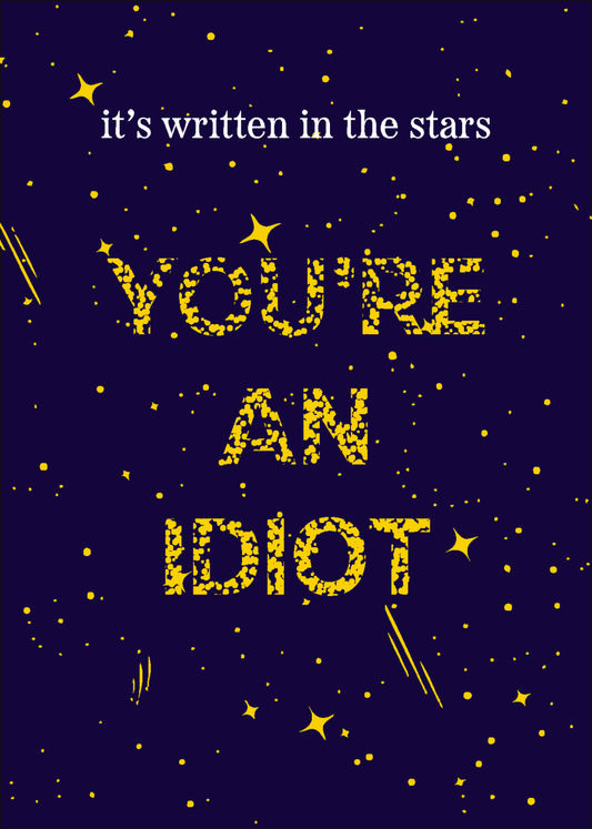 You're an Idiot - Sherbet Lemon